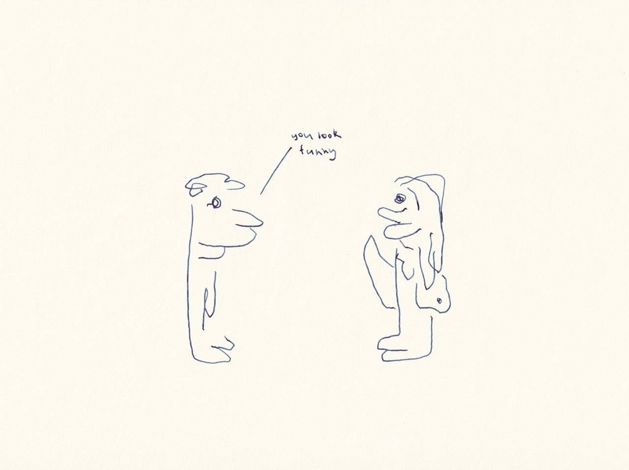 you look funny